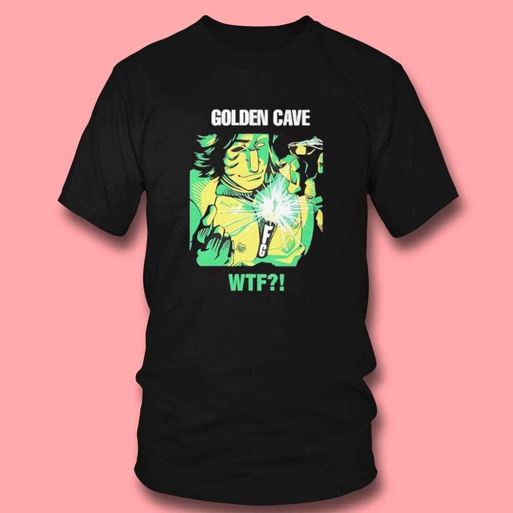 Golden Cave Wtf Shirt Golden Cave Wtf Shirt