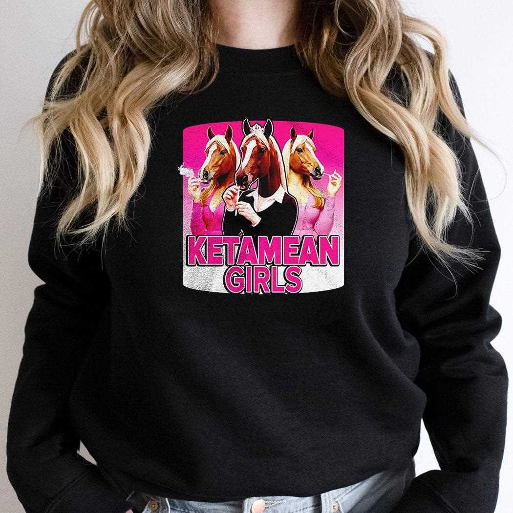 Ketamean Girls Meme Shirt Ketamean Girls Meme Shirt
