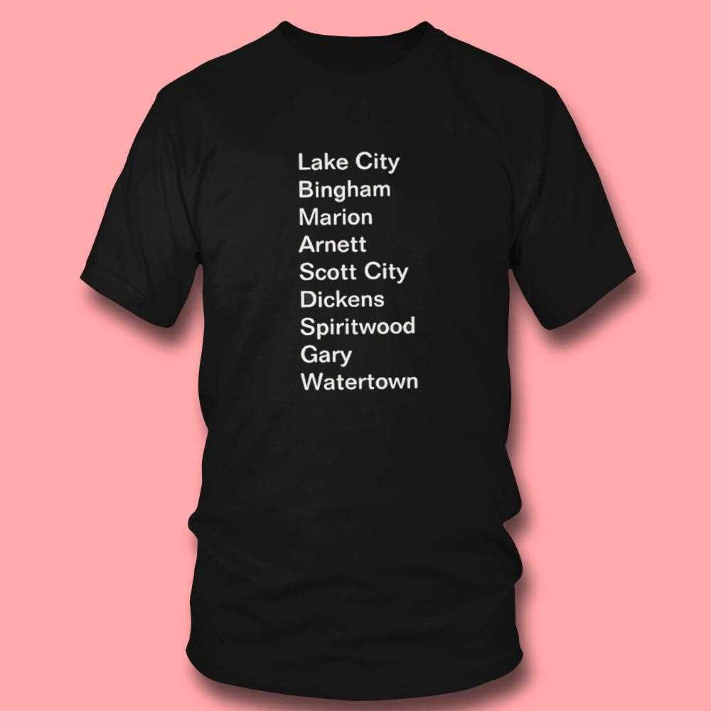 Lake City Bingham Marion Arnett Scott City Dickens Spiritwood Gary Watertown Shirt Lake City Bingham Marion Arnett Scott City Dickens Spiritwood Gary Watertown Shirt