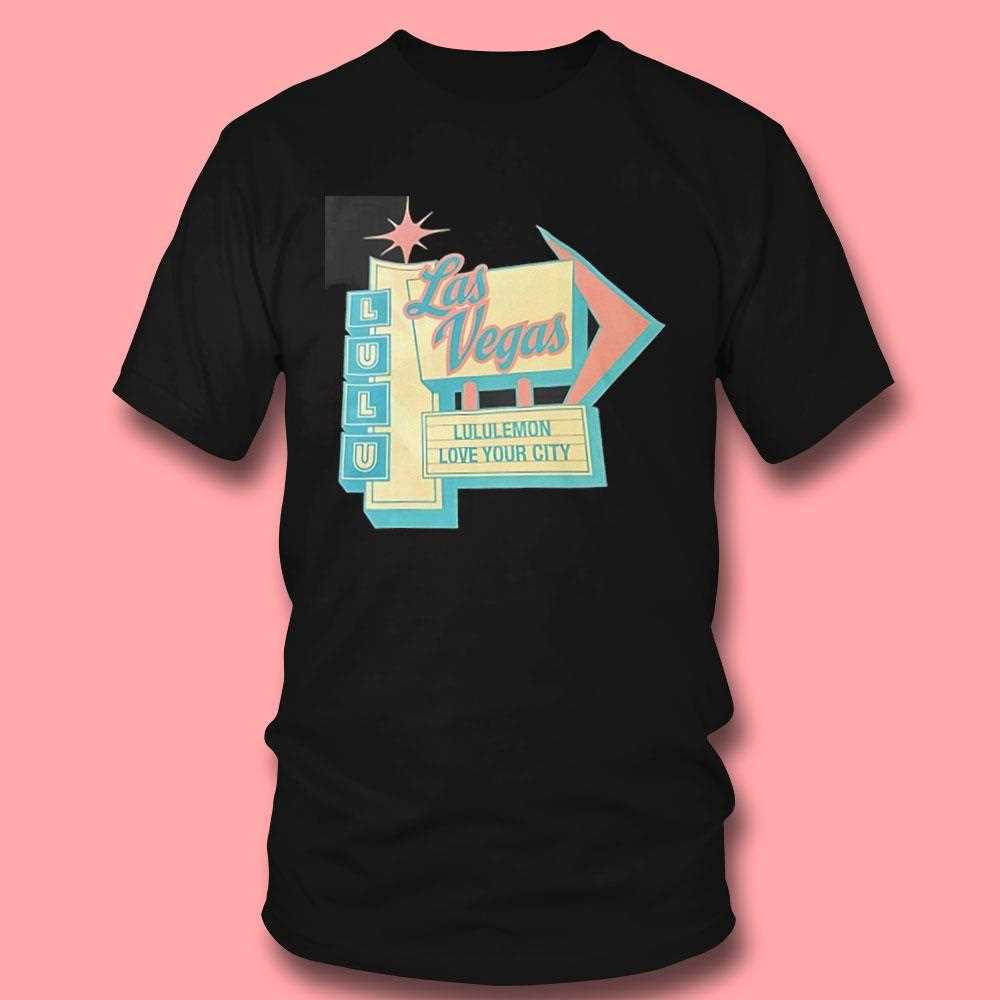 Las Vegas Lululemon Love Your City Shirt Las Vegas Lululemon Love Your City Shirt