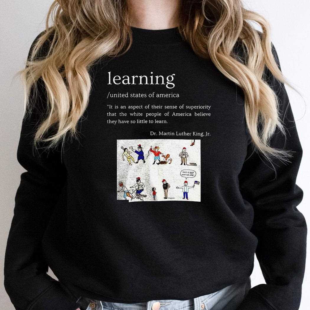 Learning Usa Dr Martin Luther King Jr Shirt Learning Usa Dr Martin Luther King Jr Shirt