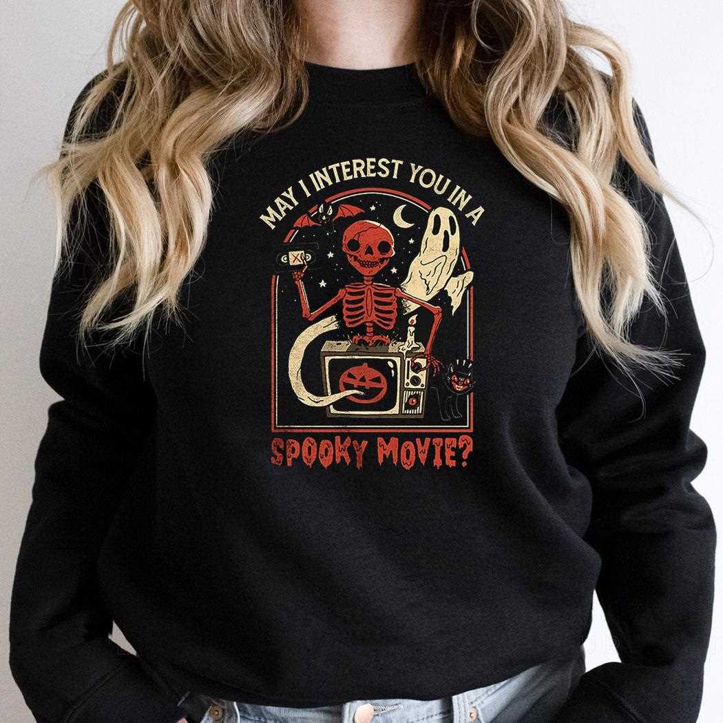 May I Interest You In A Spooky Movie Shirt May I Interest You In A Spooky Movie Shirt