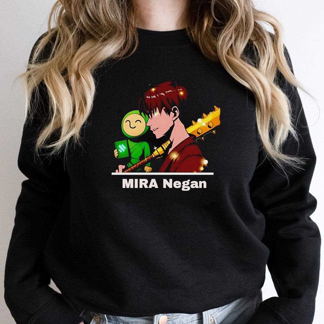 Mira Negan Shirt Mira Negan Shirt