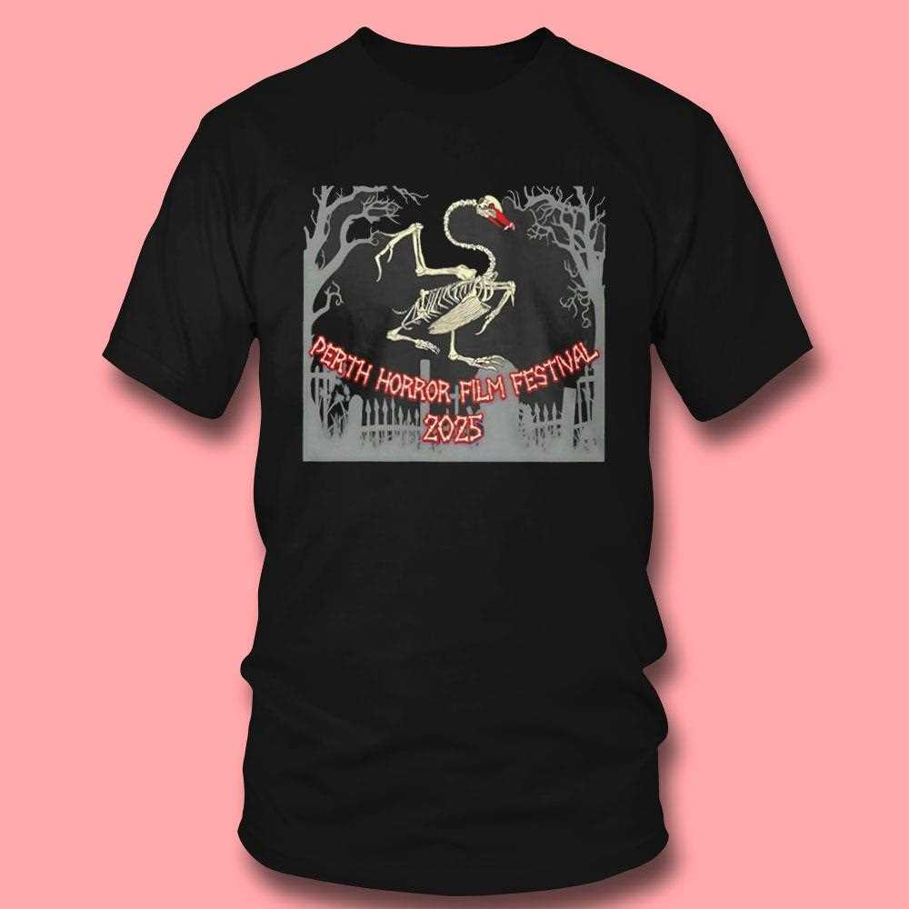Perth Horror Film Festival 2025 Shirt Perth Horror Film Festival 2025 Shirt