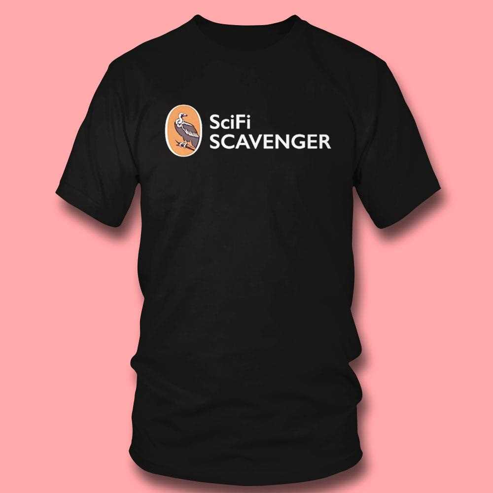 Sci Fi Scavenger Shirt Sci Fi Scavenger Shirt