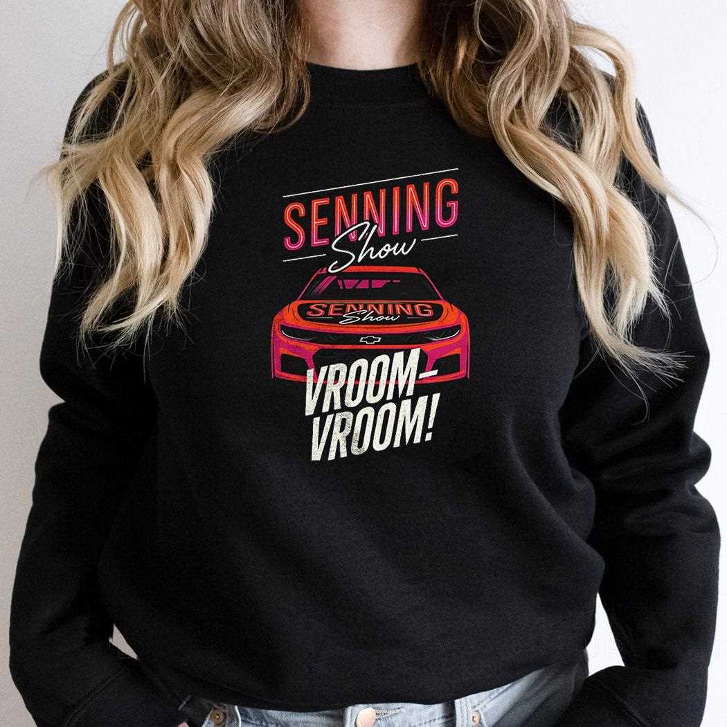 Senning Show Vroom Vroom Shirt Senning Show Vroom Vroom Shirt