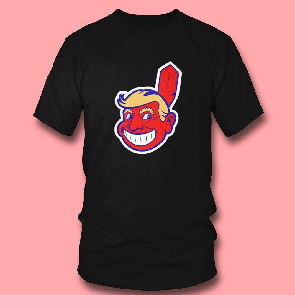 Trump Chief Wahoo Logo Shirt Trump Chief Wahoo Logo Shirt