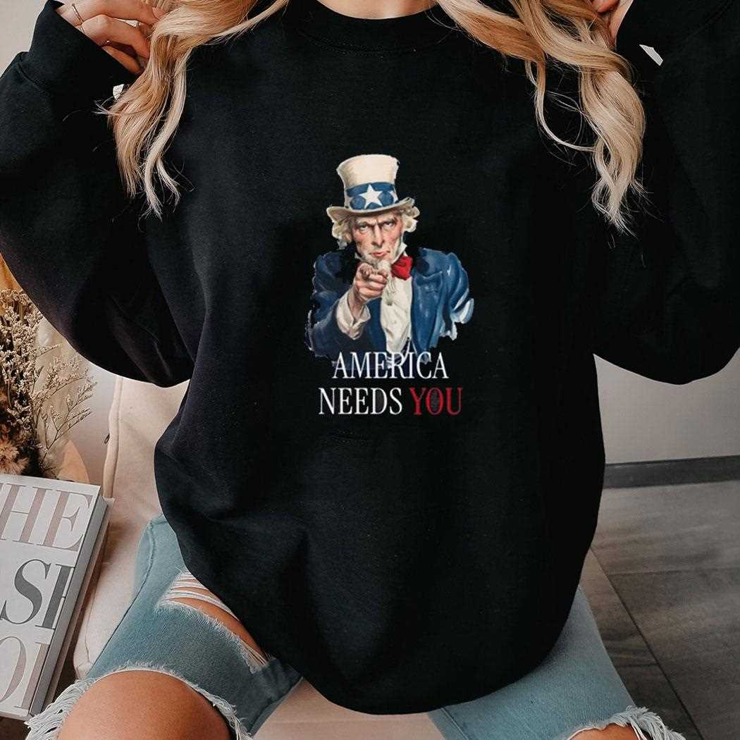 America Needs You Shirt America Needs You Shirt