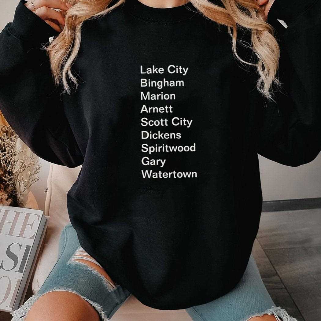 Lake City Bingham Marion Arnett Scott City Dickens Spiritwood Gary Watertown Shirt Lake City Bingham Marion Arnett Scott City Dickens Spiritwood Gary Watertown Shirt