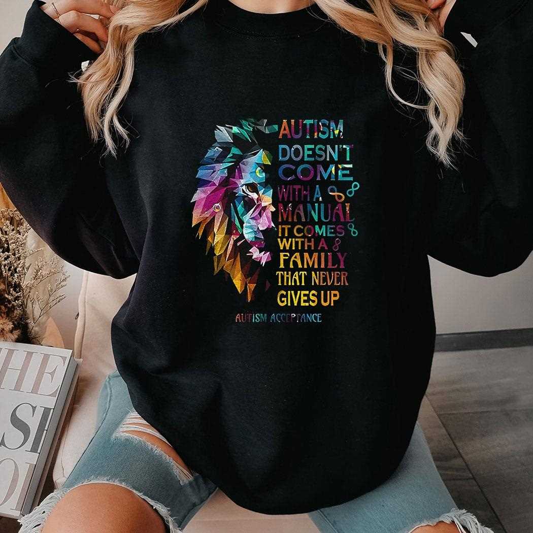 Lion Autism Doesnt Come With A Manual Shirt Lion Autism Doesnt Come With A Manual Shirt
