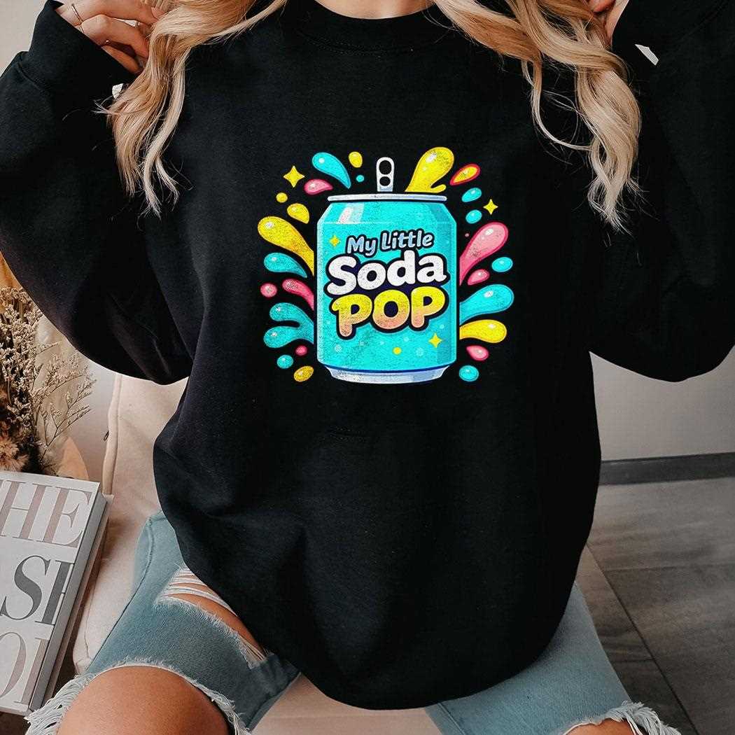 My Little Soda Pop Shirt My Little Soda Pop Shirt