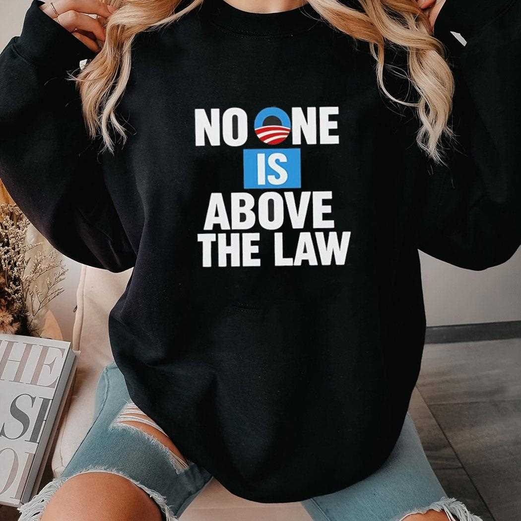 No One Is Above The Law Softstyle Shirt No One Is Above The Law Softstyle Shirt