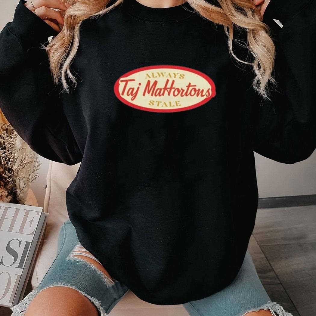 Taj Mahortons Shirt Taj Mahortons Shirt