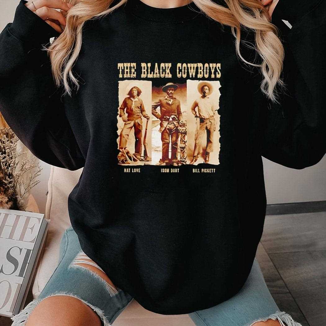 The Black Cowboys Western Rodeo Melanin Black History Shirt The Black Cowboys Western Rodeo Melanin Black History Shirt