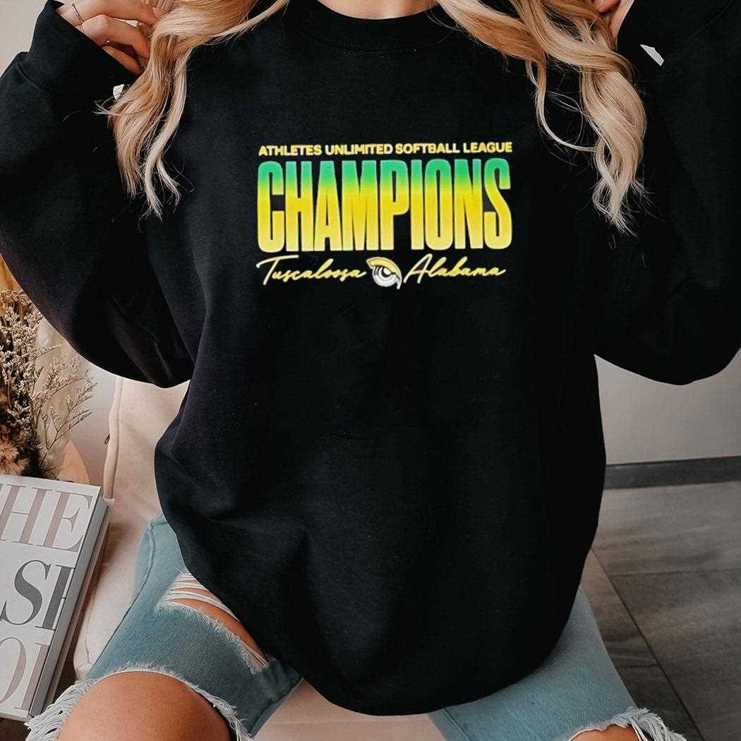 Tuscaloosa Alabama Athletes Unlimited Softball League Shirt Tuscaloosa Alabama Athletes Unlimited Softball League Shirt