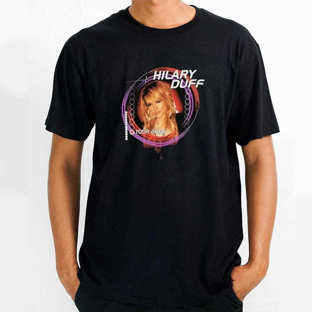 Hilary Duff Tour 2006 Shirt