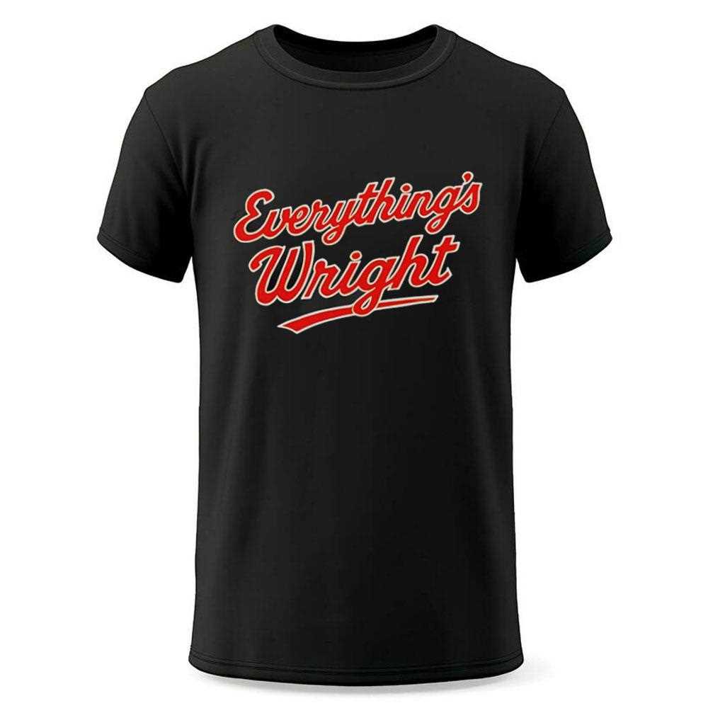 Everything Wright Shirt Everything Wright Shirt