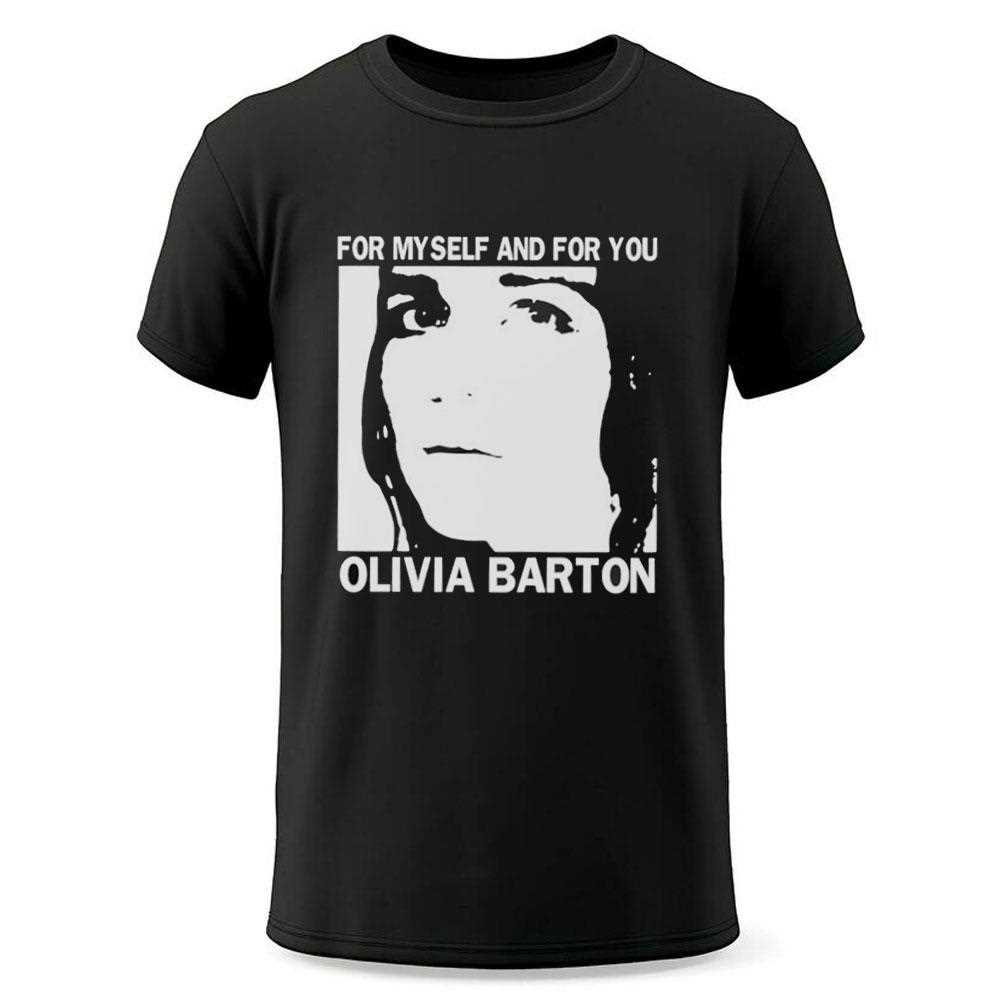For Myself And For You Olivia Barton Shirt For Myself And For You Olivia Barton Shirt