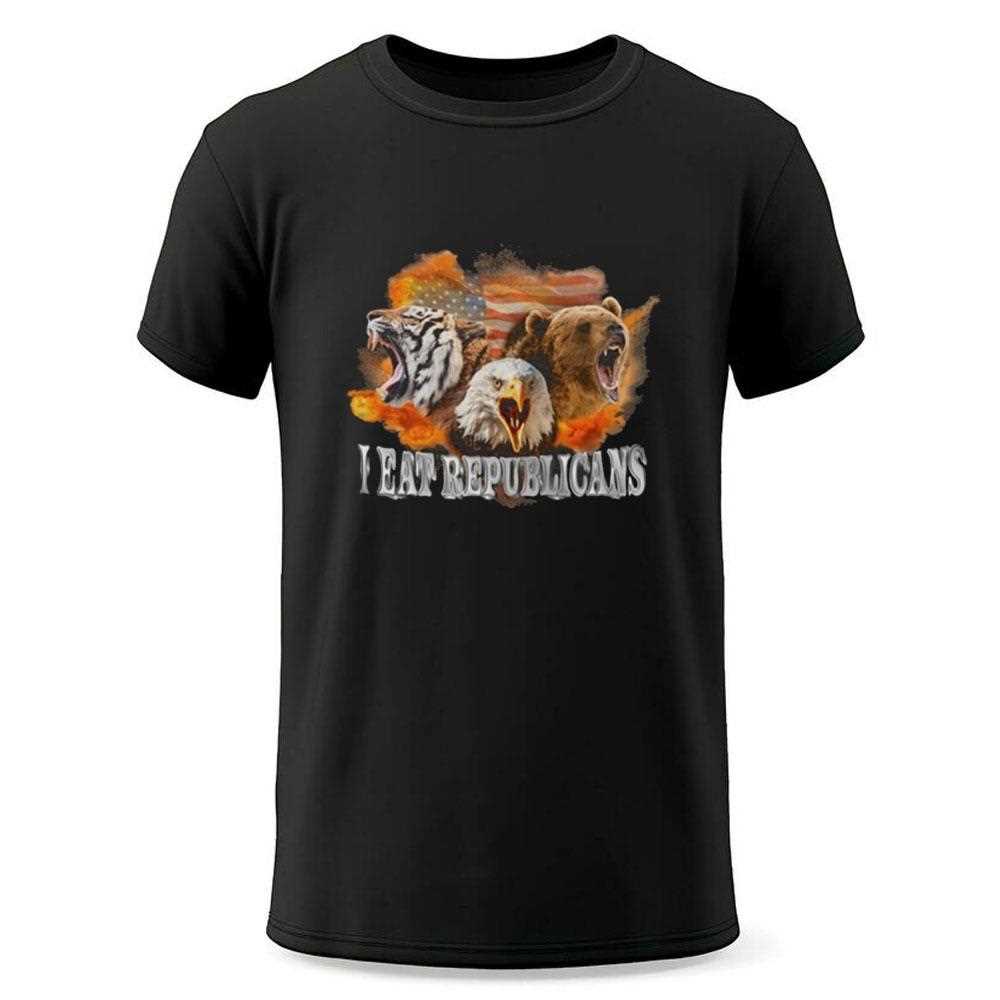 I Eat Republicans Shirt I Eat Republicans Shirt