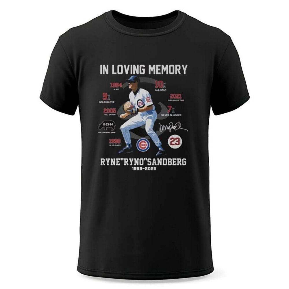In Loving Memory Ryne Sandberg Shirt In Loving Memory Ryne Sandberg Shirt