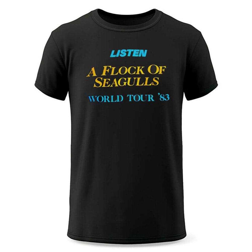 Listen A Flock Of Seagulls World Tour 83 Shirt Listen A Flock Of Seagulls World Tour 83 Shirt