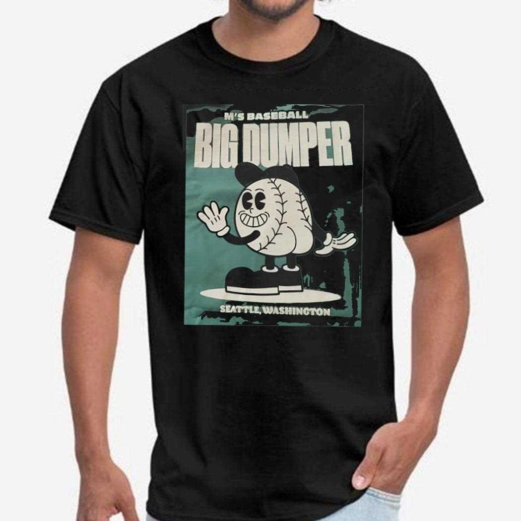 Ms Baseball Mr Dumper Seattle Washington Shirt Ms Baseball Mr Dumper Seattle Washington Shirt