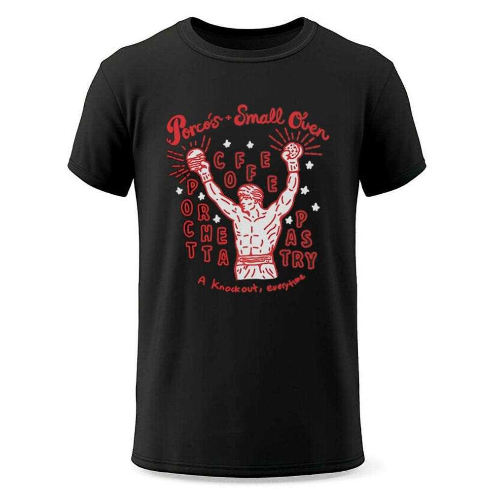 Porcos Small Oven A Knock Out Everytime Shirt Porcos Small Oven A Knock Out Everytime Shirt
