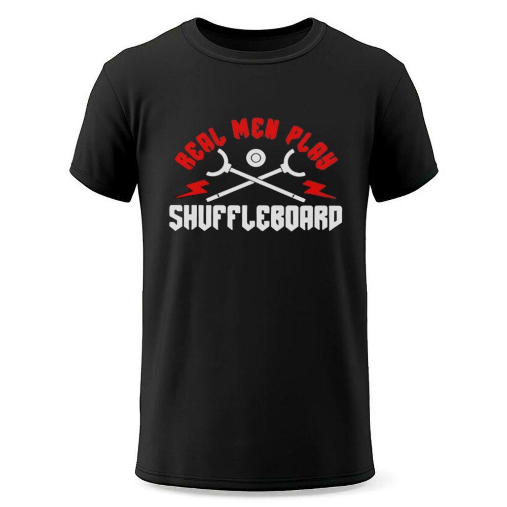 Real Men Play Shuffleboard Shirt Real Men Play Shuffleboard Shirt