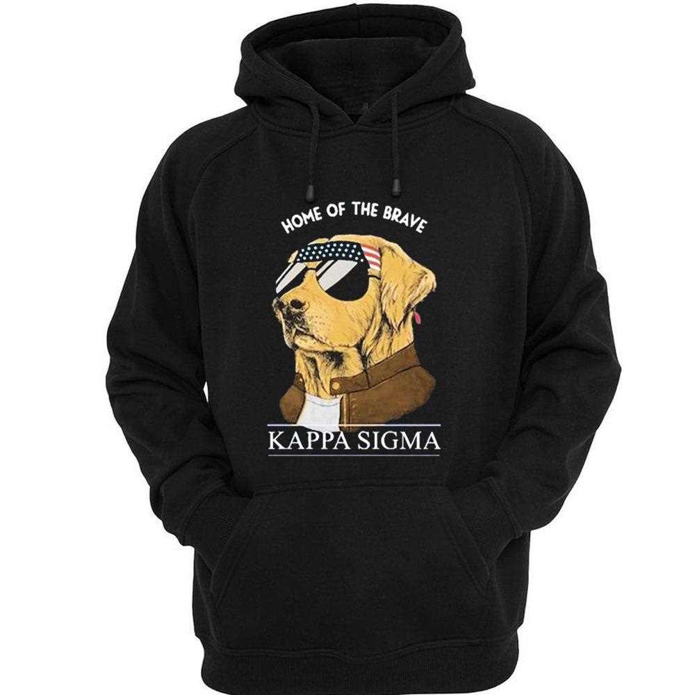 Kappa Sigma Home Of The Brave Dog Shirt Kappa Sigma Home Of The Brave Dog Shirt
