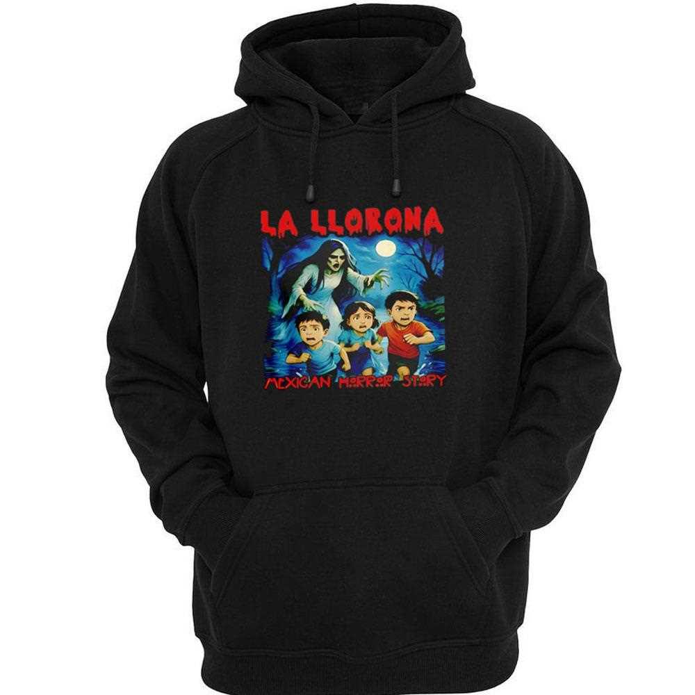 La Llorona Mexican Horror Story Halloween Shirt La Llorona Mexican Horror Story Halloween Shirt