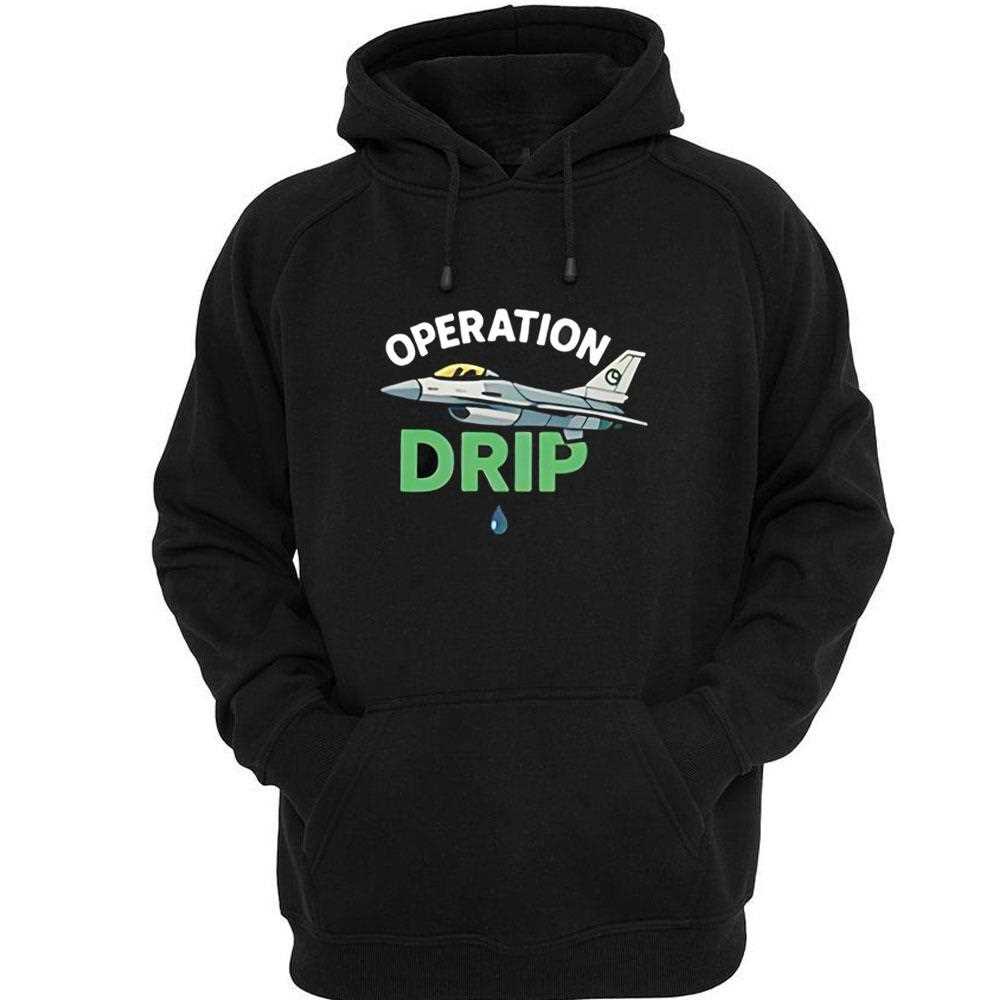 Operation Drip Shirt Operation Drip Shirt