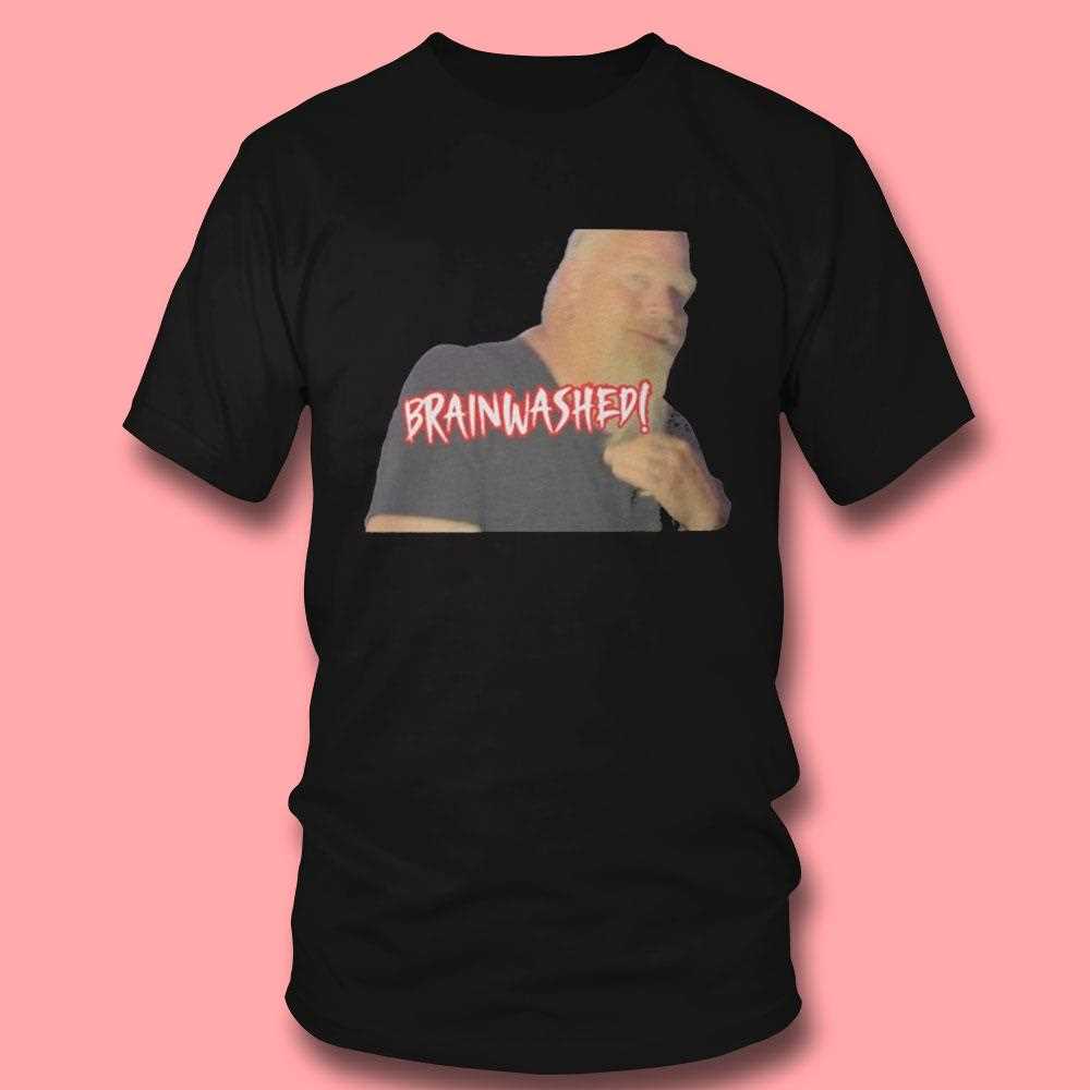 Brainwashed Shirt Brainwashed Shirt