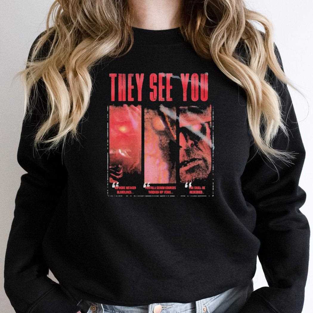 Dead By Daylight They See You Shirt Dead By Daylight They See You Shirt