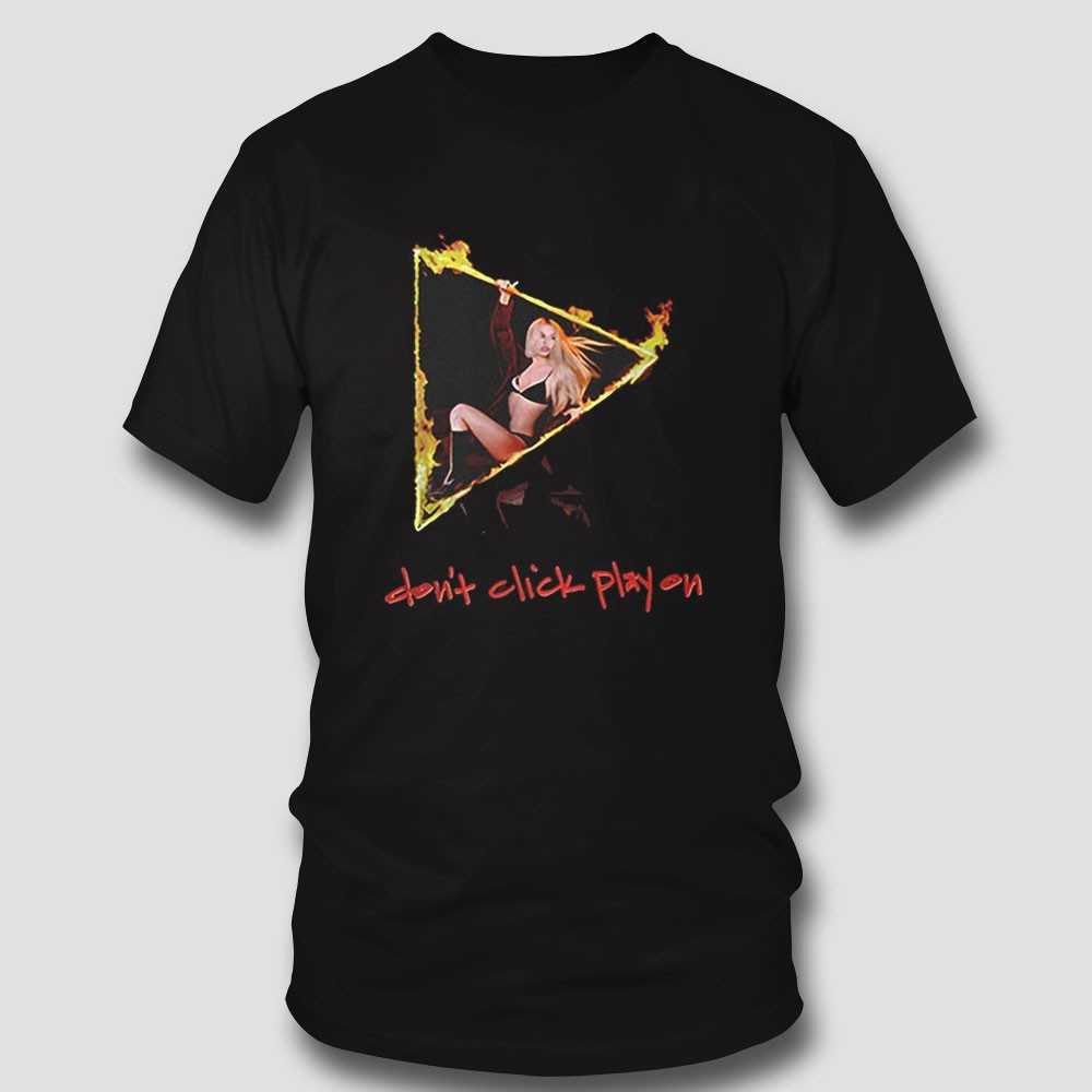 Dont Click Play Ava Max Shirt Dont Click Play Ava Max Shirt
