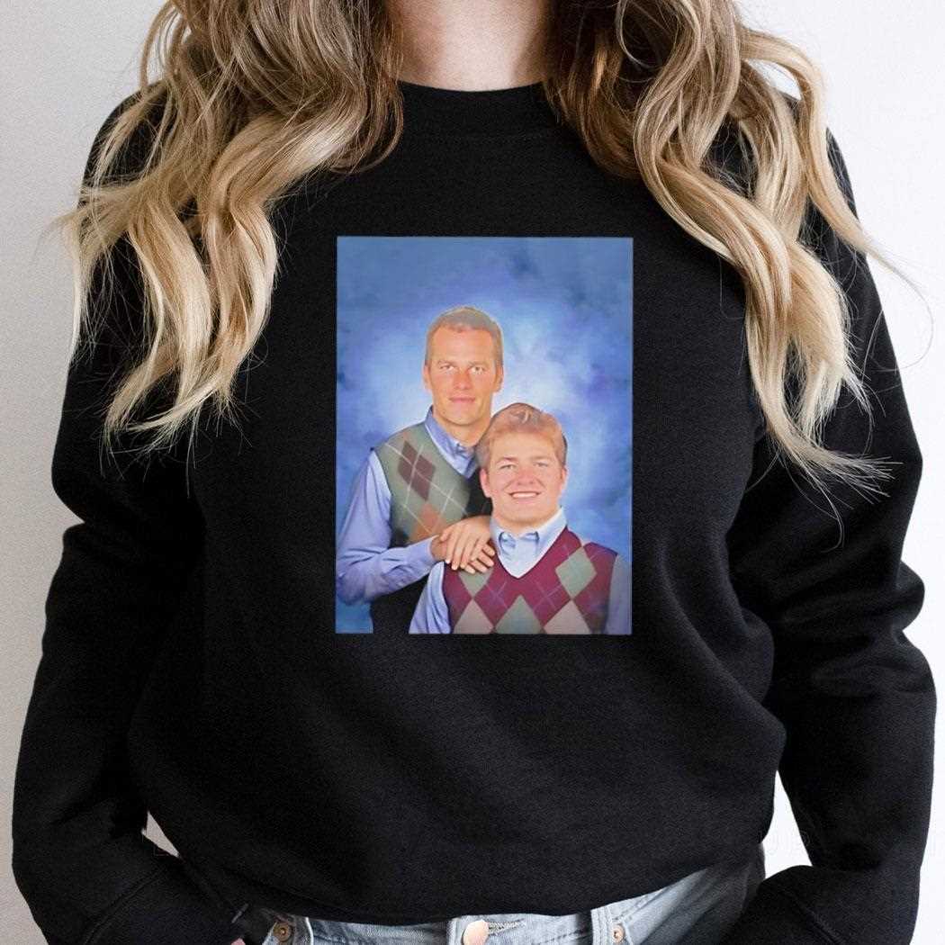 Drake Maye And Tom Brady Step Brothers Shirt Drake Maye And Tom Brady Step Brothers Shirt