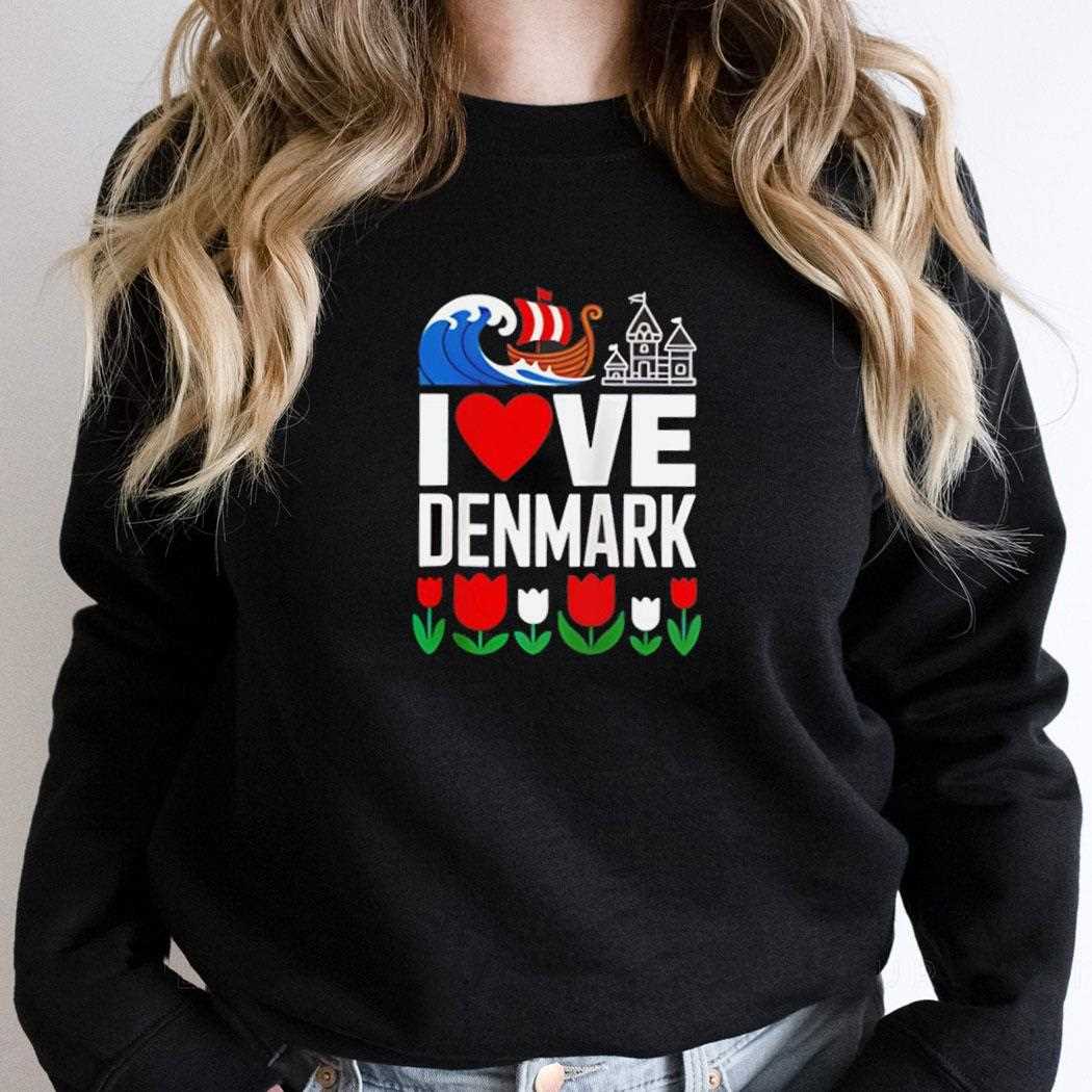 I Love Denmark Viking Ship Tulip Shirt I Love Denmark Viking Ship Tulip Shirt