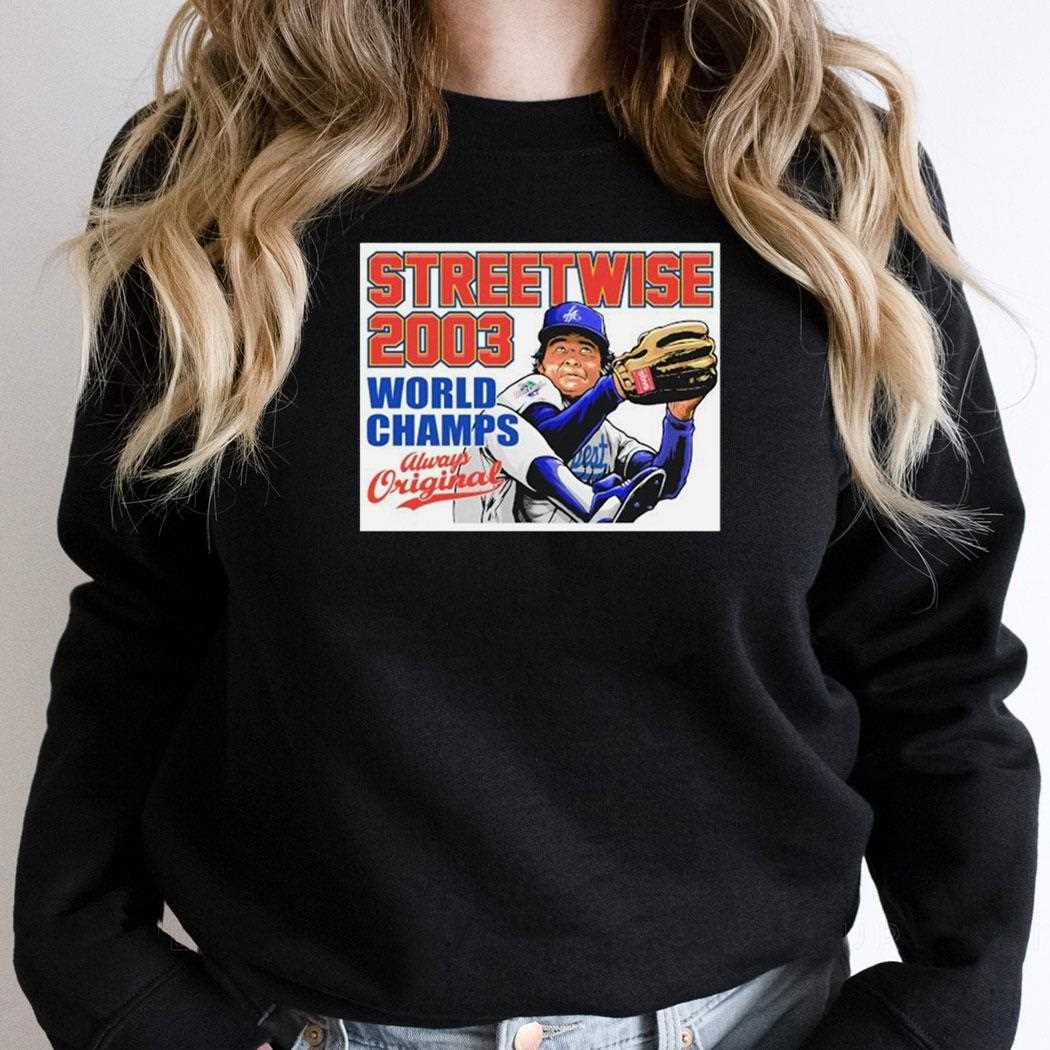 Los Angeles Dodgers Streetwise No Hitter World Champs 2003 Shirt Los Angeles Dodgers Streetwise No Hitter World Champs 2003 Shirt