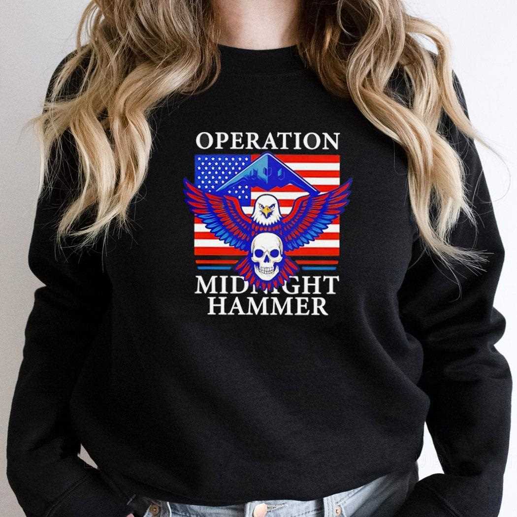 Operation Midnight Hammer Eagles Shirt Operation Midnight Hammer Eagles Shirt