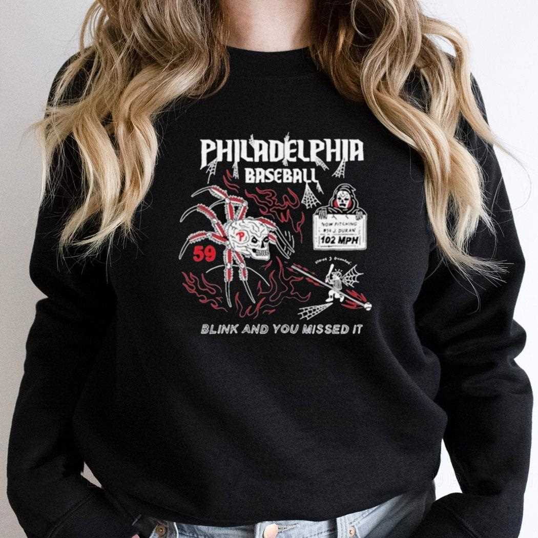 Philadelphia Phillies Durantula Blink And You Missed It Shirt Philadelphia Phillies Durantula Blink And You Missed It Shirt