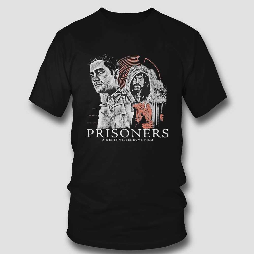 Prisoners A Denis Villeneuve Film Shirt Prisoners A Denis Villeneuve Film Shirt