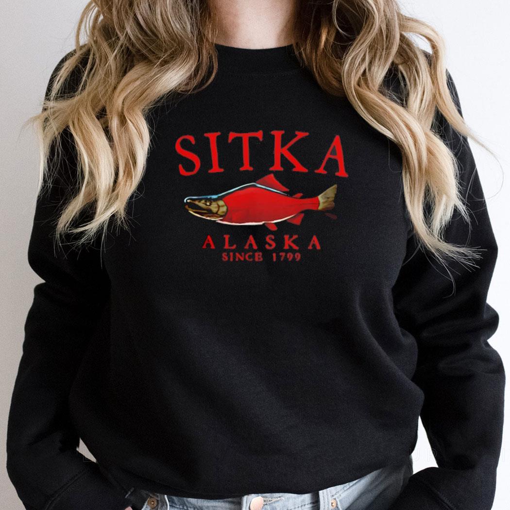 Salmon Sitka Alaska Since 1799 Shirt Salmon Sitka Alaska Since 1799 Shirt