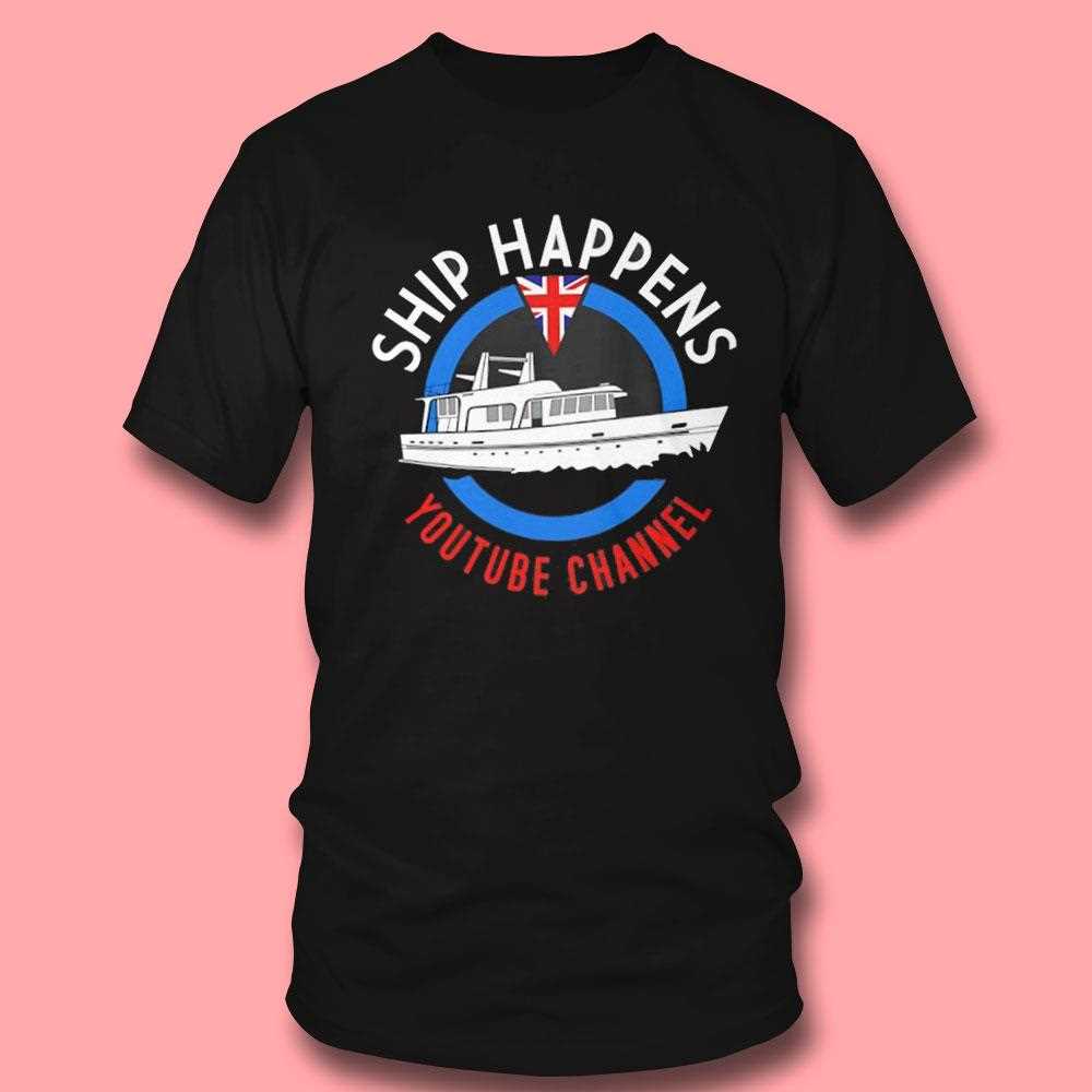 Ship Happens Youtube Channel Union Jack Shirt Ship Happens Youtube Channel Union Jack Shirt
