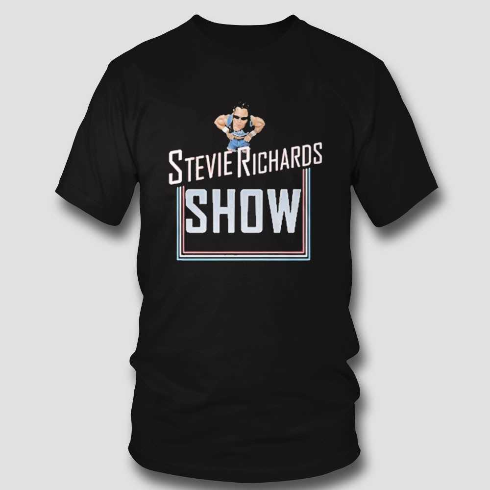 Stevie Richards The Stevie Richards Show Shirt Stevie Richards The Stevie Richards Show Shirt