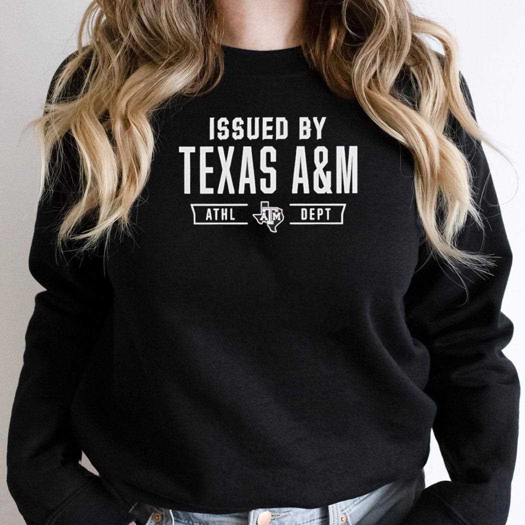 Texas A&m Aggies Issued By Texas A&m Athletic Department Shirt Texas A&m Aggies Issued By Texas A&m Athletic Department Shirt