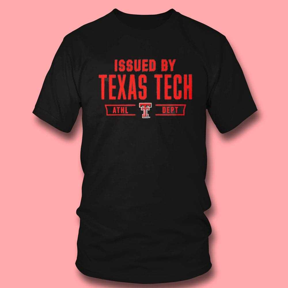 Texas Tech Red Raiders Issued By Texas Tech Athletic Department Shirt Texas Tech Red Raiders Issued By Texas Tech Athletic Department Shirt