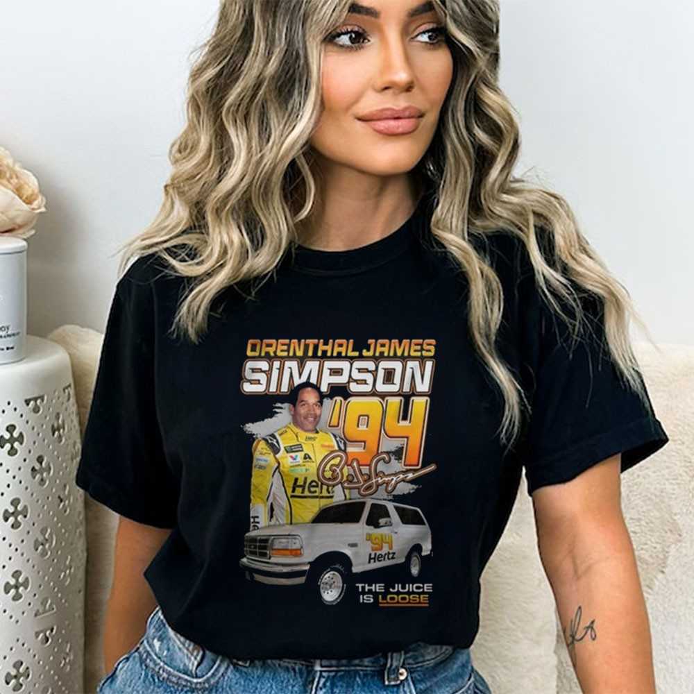 Orenthal James Simpson Oj The Juice Racing 94 Shirt Orenthal James Simpson Oj The Juice Racing 94 Shirt