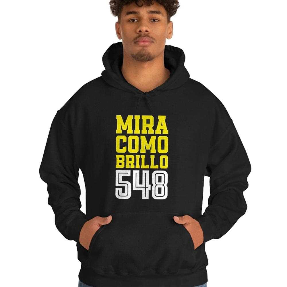 Mira Como Brilla 548 Shirt Mira Como Brilla 548 Shirt