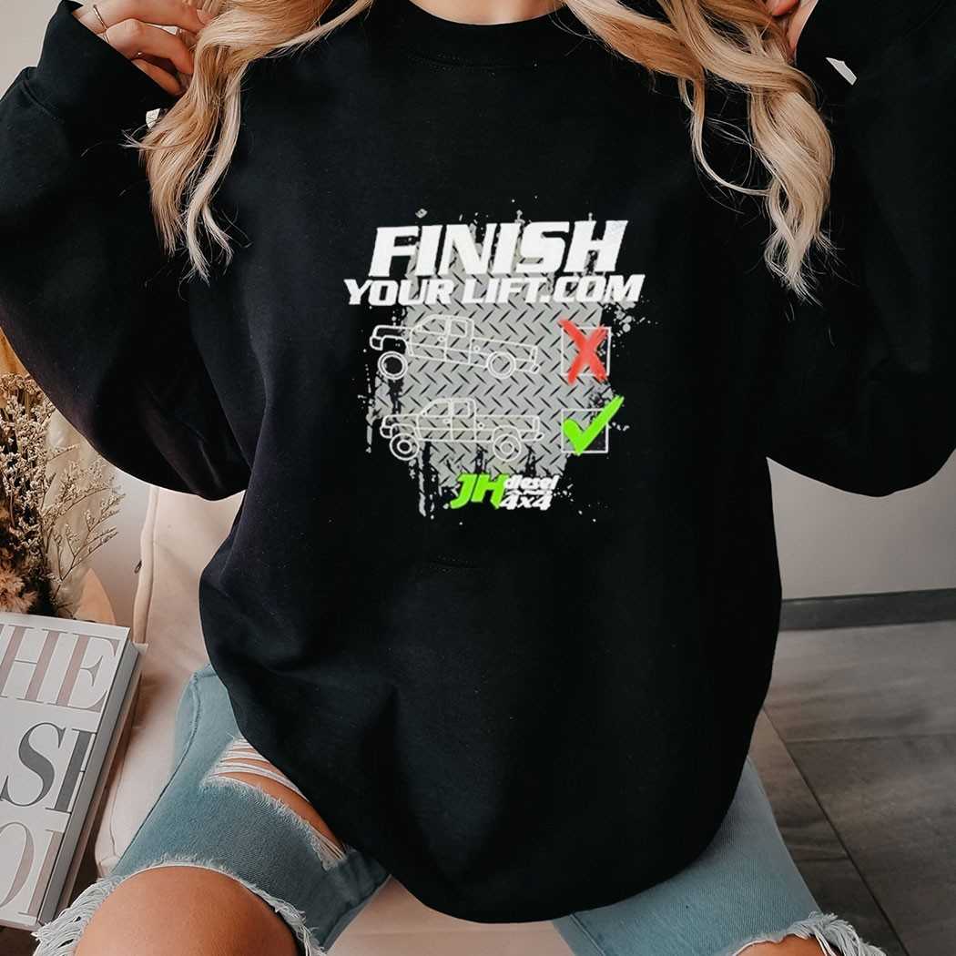 Finish Your Lift Motivational Weightlifting Shirt Finish Your Lift Motivational Weightlifting Shirt