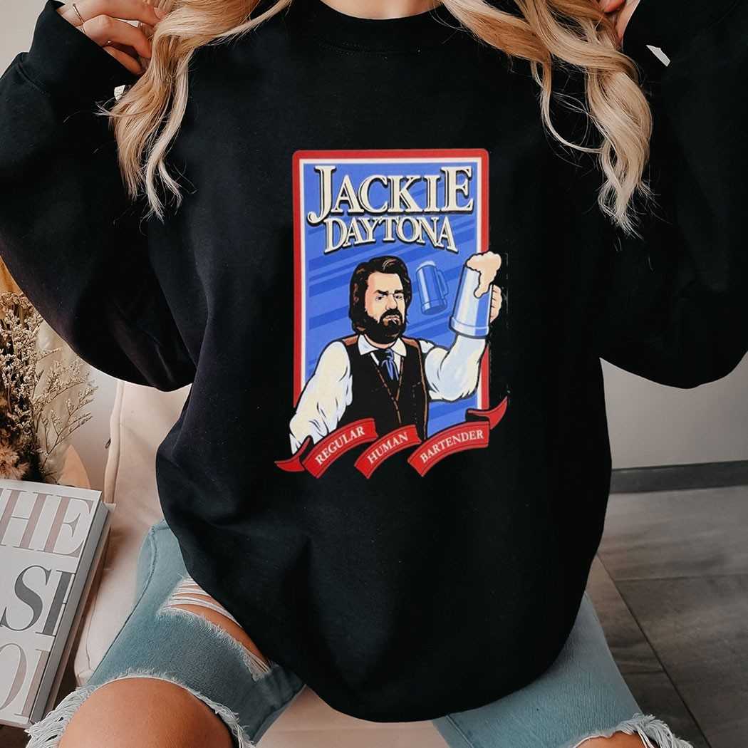 Jackie Daytona Regular Human Bartender Shirt Jackie Daytona Regular Human Bartender Shirt