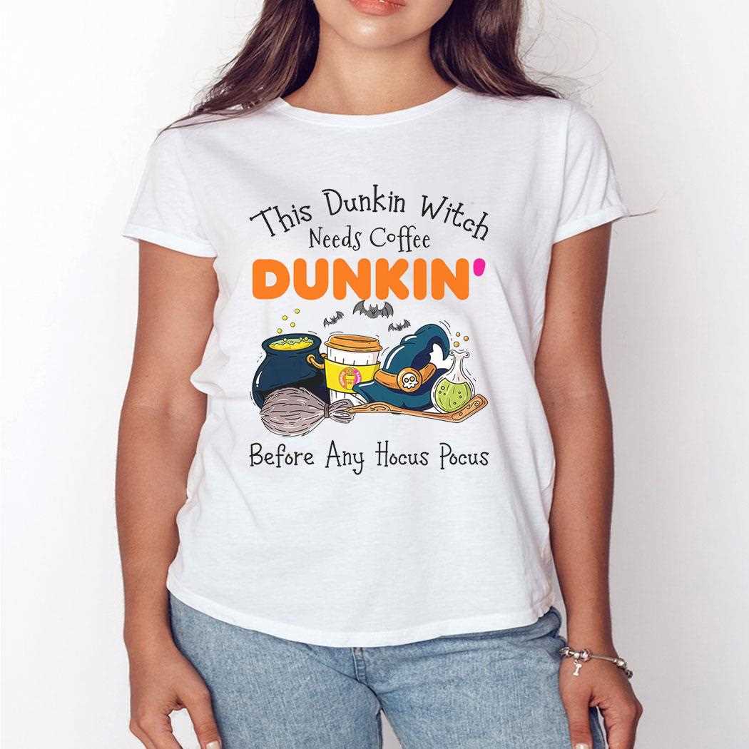 This Dunkin Witch Needs Coffee Halloween Shirt This Dunkin Witch Needs Coffee Halloween Shirt